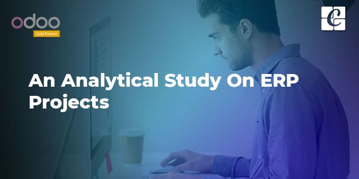 An Analytical Study On ERP Projects