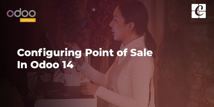 Configuring Point of Sale in Odoo 14