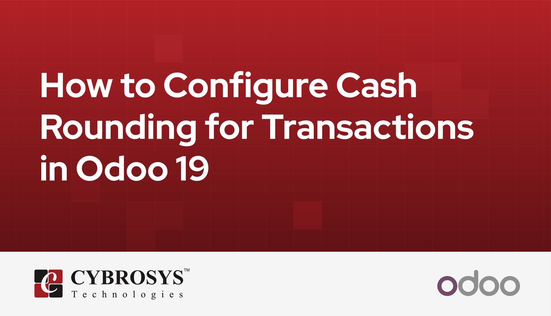 Cash Transaction Rounding How to Configure Cash Rounding for Transactions in Odoo 19