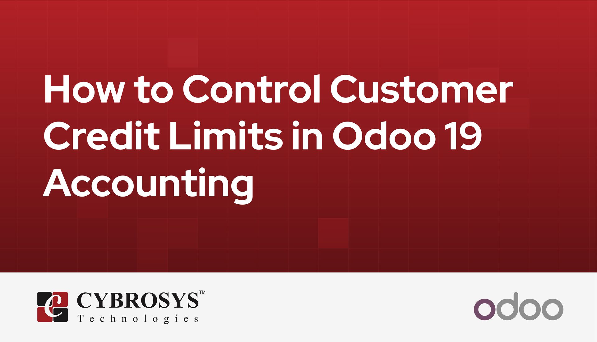 How to Control Customer Credit Limits in Odoo 19 Accounting