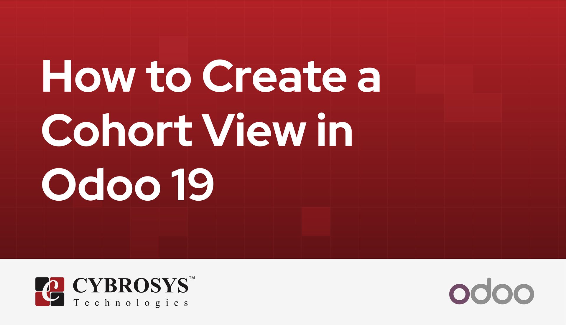How to Create a Cohort View in Odoo 19