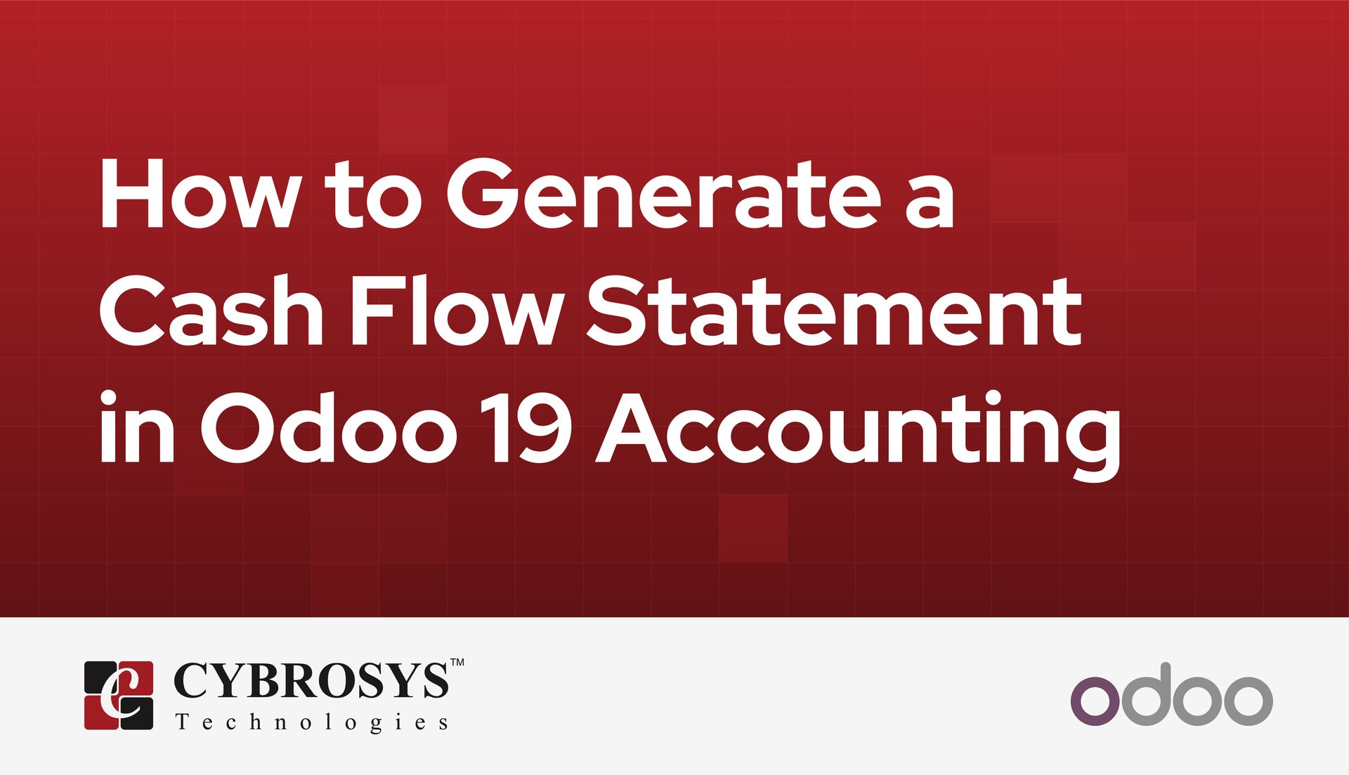 How to Generate a Cash Flow Statement in Odoo 19 Accounting