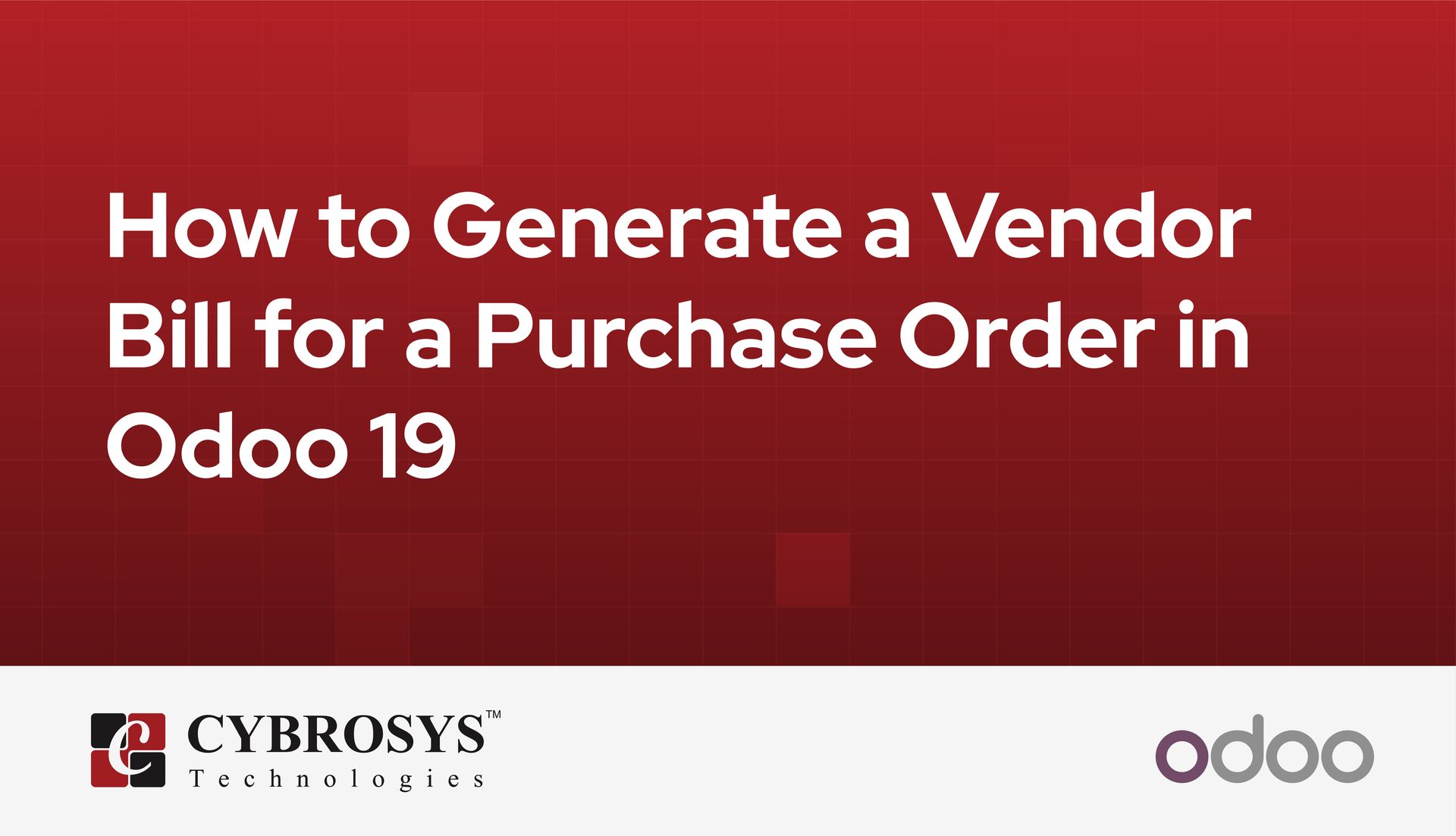 How to Generate a Vendor Bill for a Purchase Order in Odoo 19