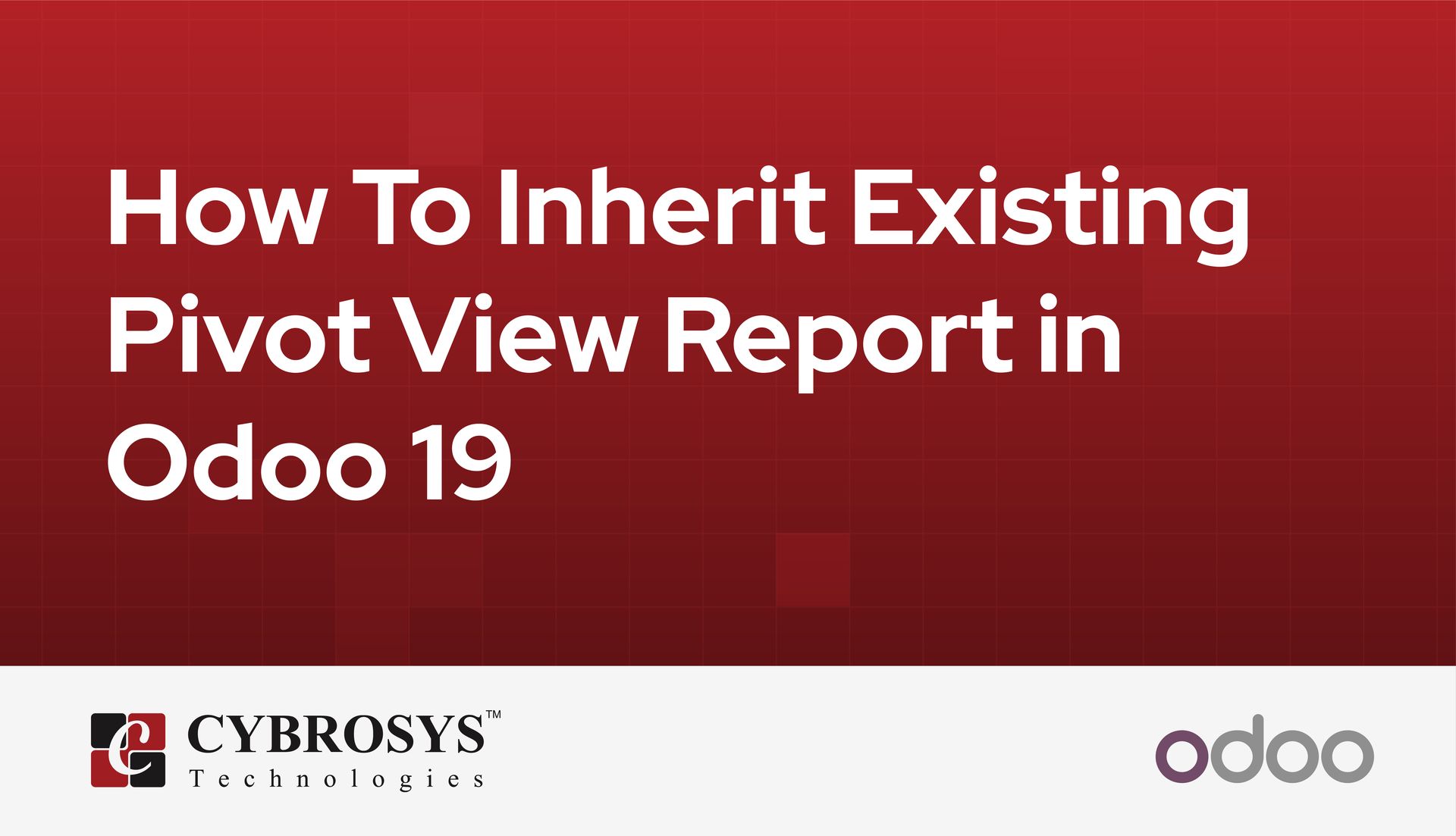 How To Inherit Existing Pivot View Report in Odoo 19