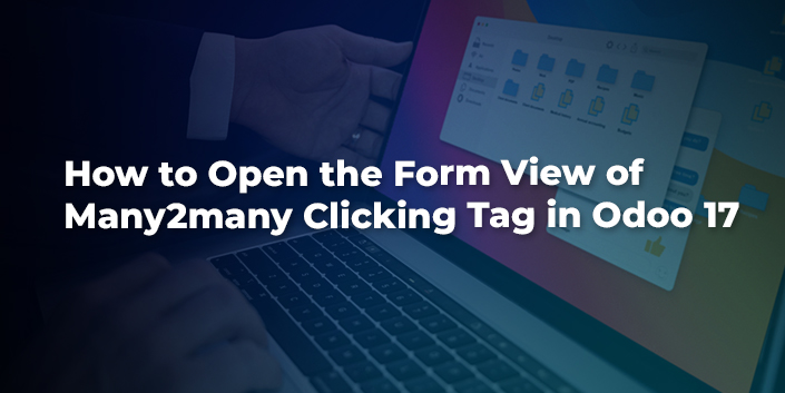 How to Open the Form View of Many2many Clicking Tag in Odoo 17