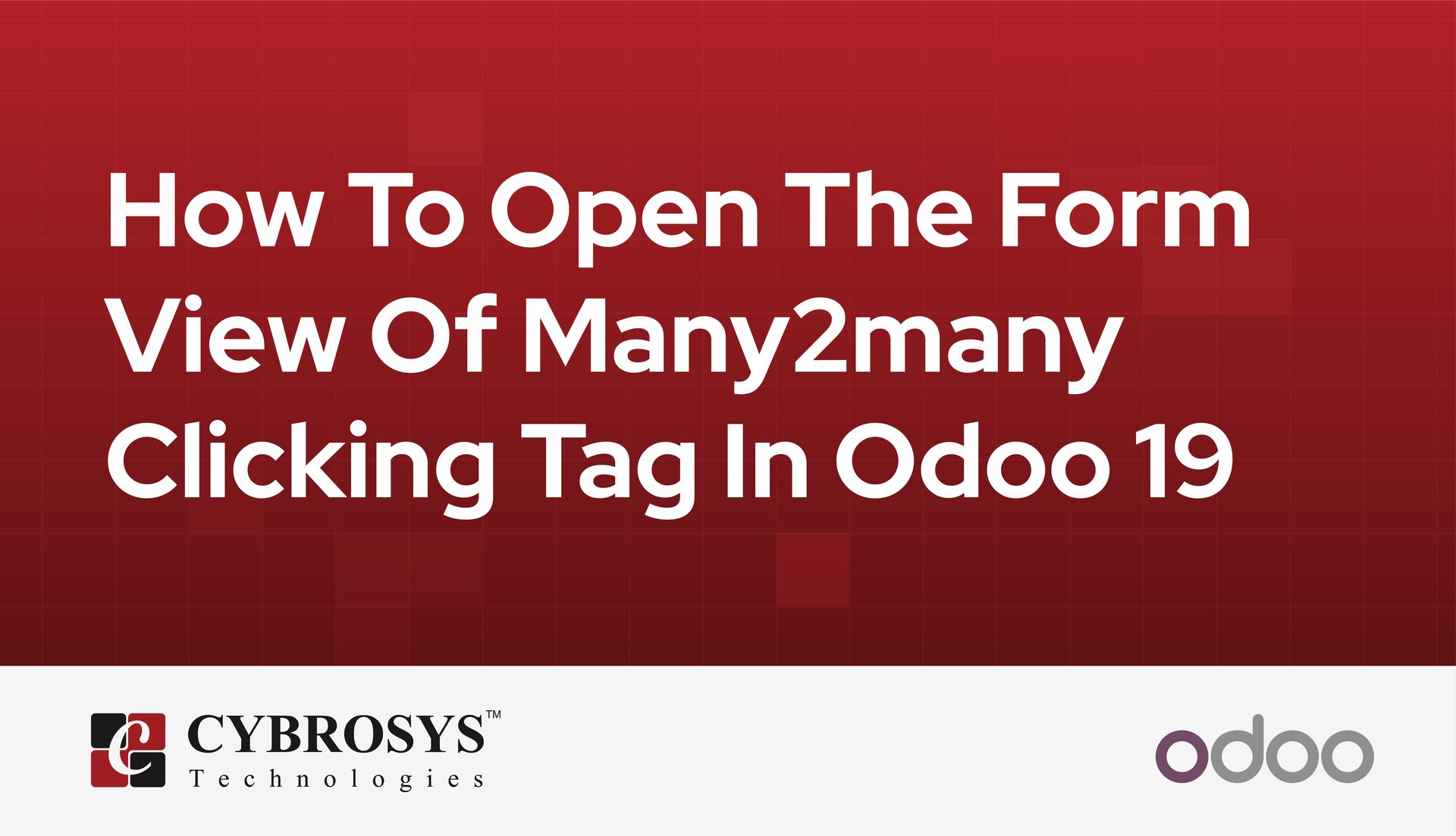 How To Open The Form View Of Many2many Clicking Tag In Odoo 19
