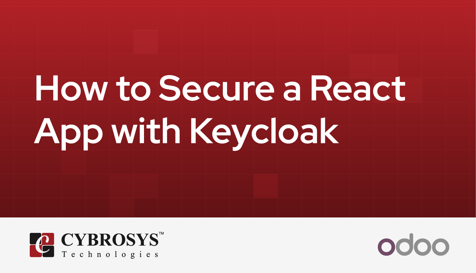 How to Secure a React App with Keycloak