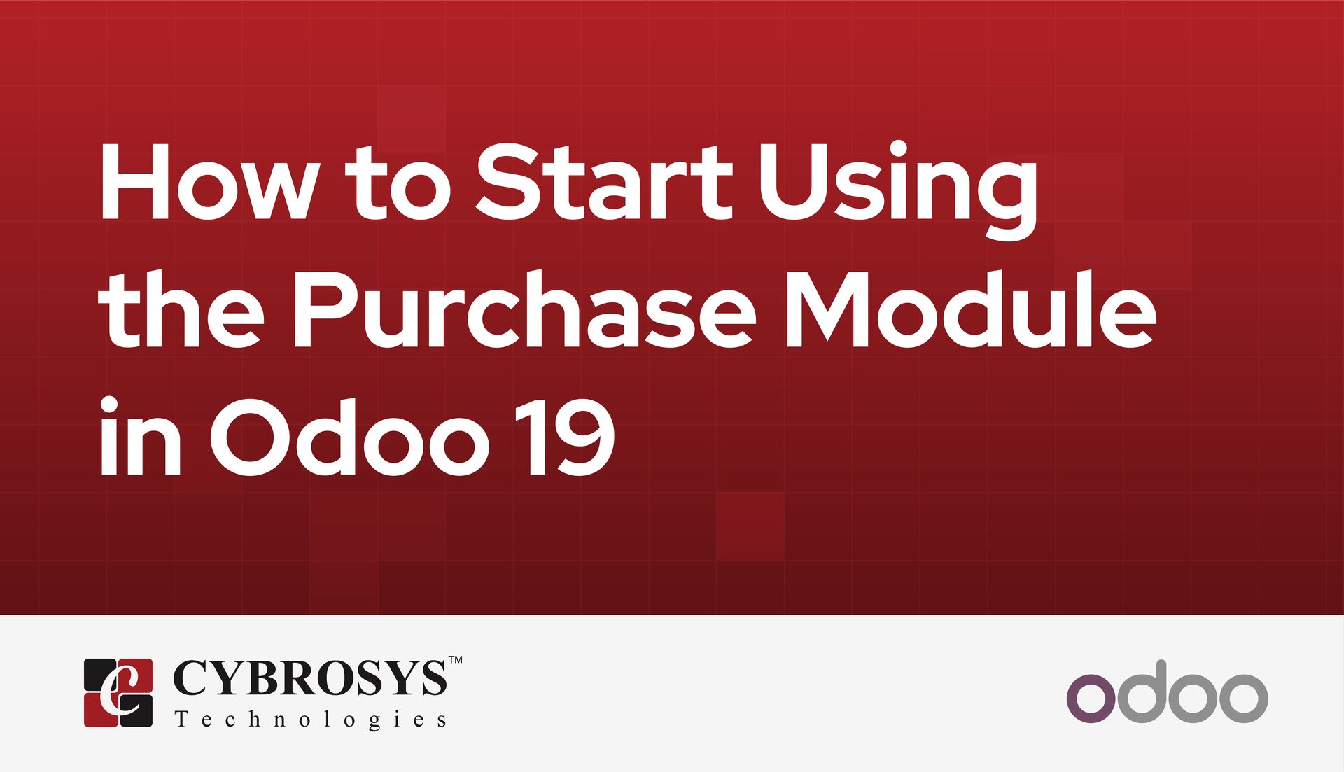 How to Start Using the Purchase Module in Odoo 19