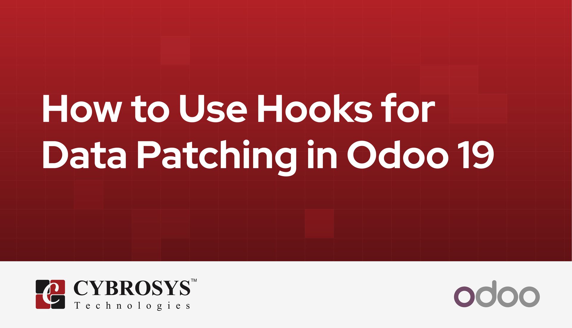 How to Use Hooks for Data Patching in Odoo 19