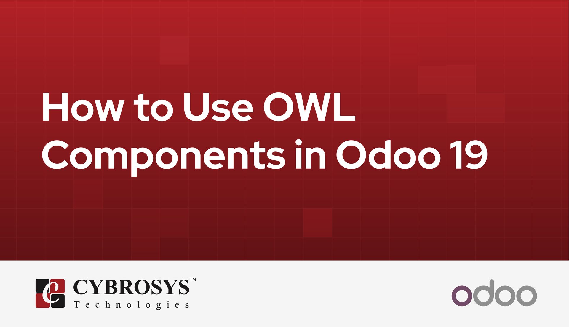 How to Use OWL Components in Odoo 19