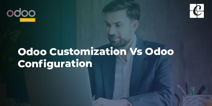 What is the difference between Odoo Customization and Odoo Configuration