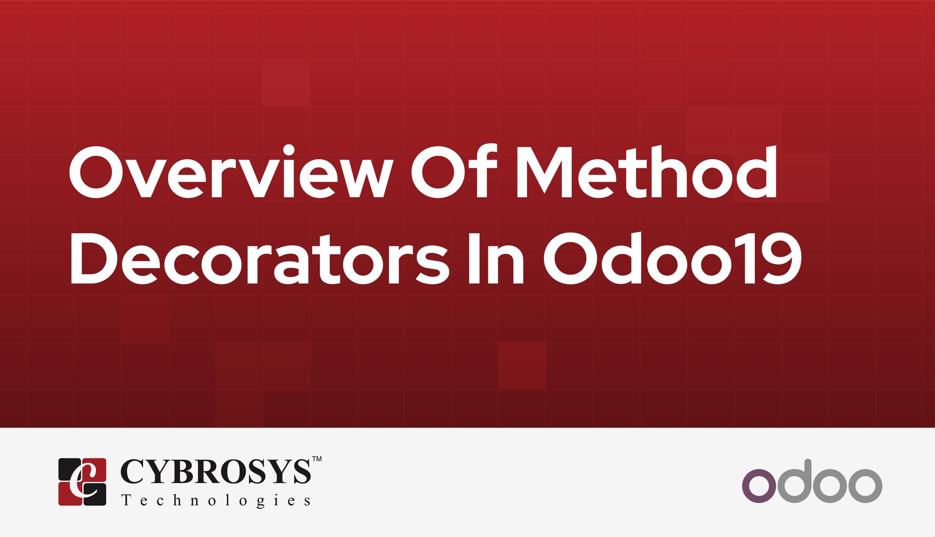 Overview Of Method Decorators In Odoo19