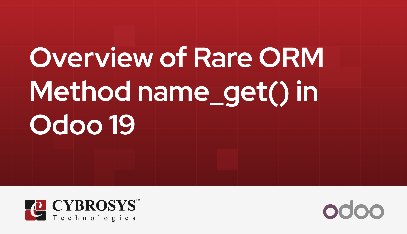 Overview of Rare ORM Method name_get() in Odoo 19
