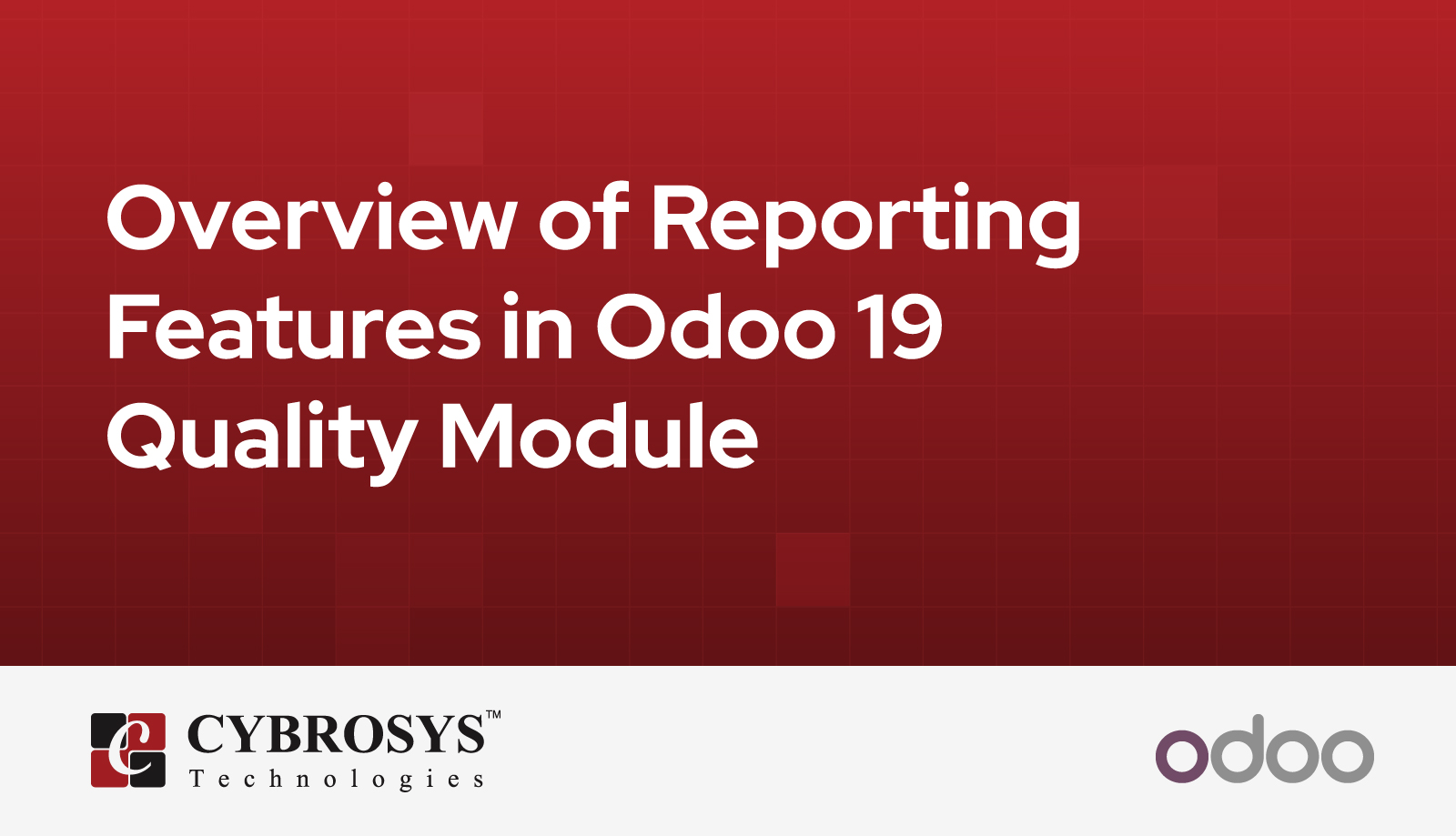 Overview of Reporting Features in Odoo 19 Quality Module
