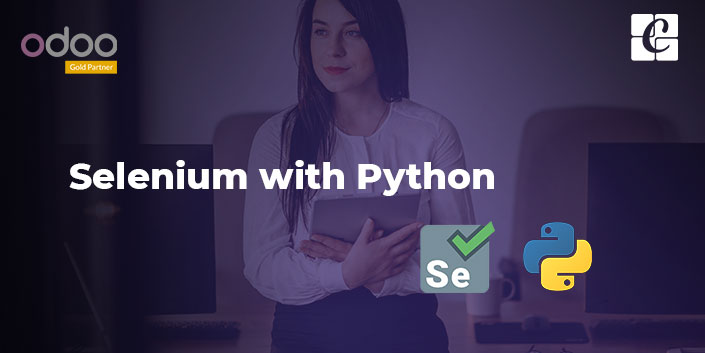 Selenium with Python: Automation and Testing