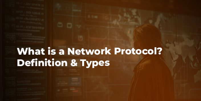 What is a Network Protocol? Definition & Types