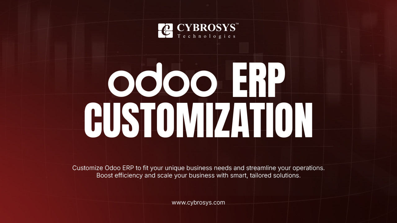 Odoo Customization Video – Watch how Cybrosys customizes Odoo for your business