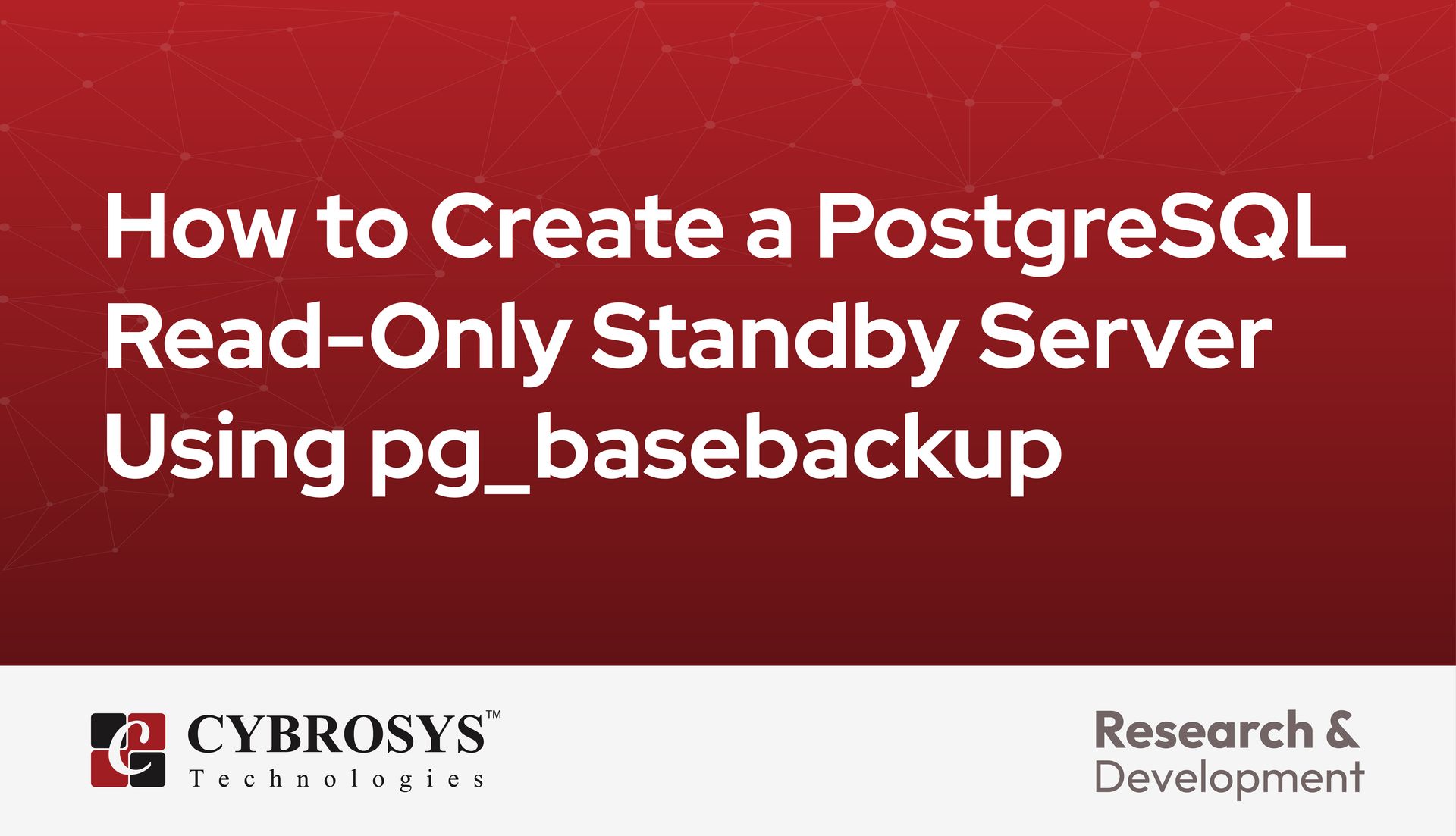 How to Create a PostgreSQL Read-Only Standby Server Using pg_basebackup