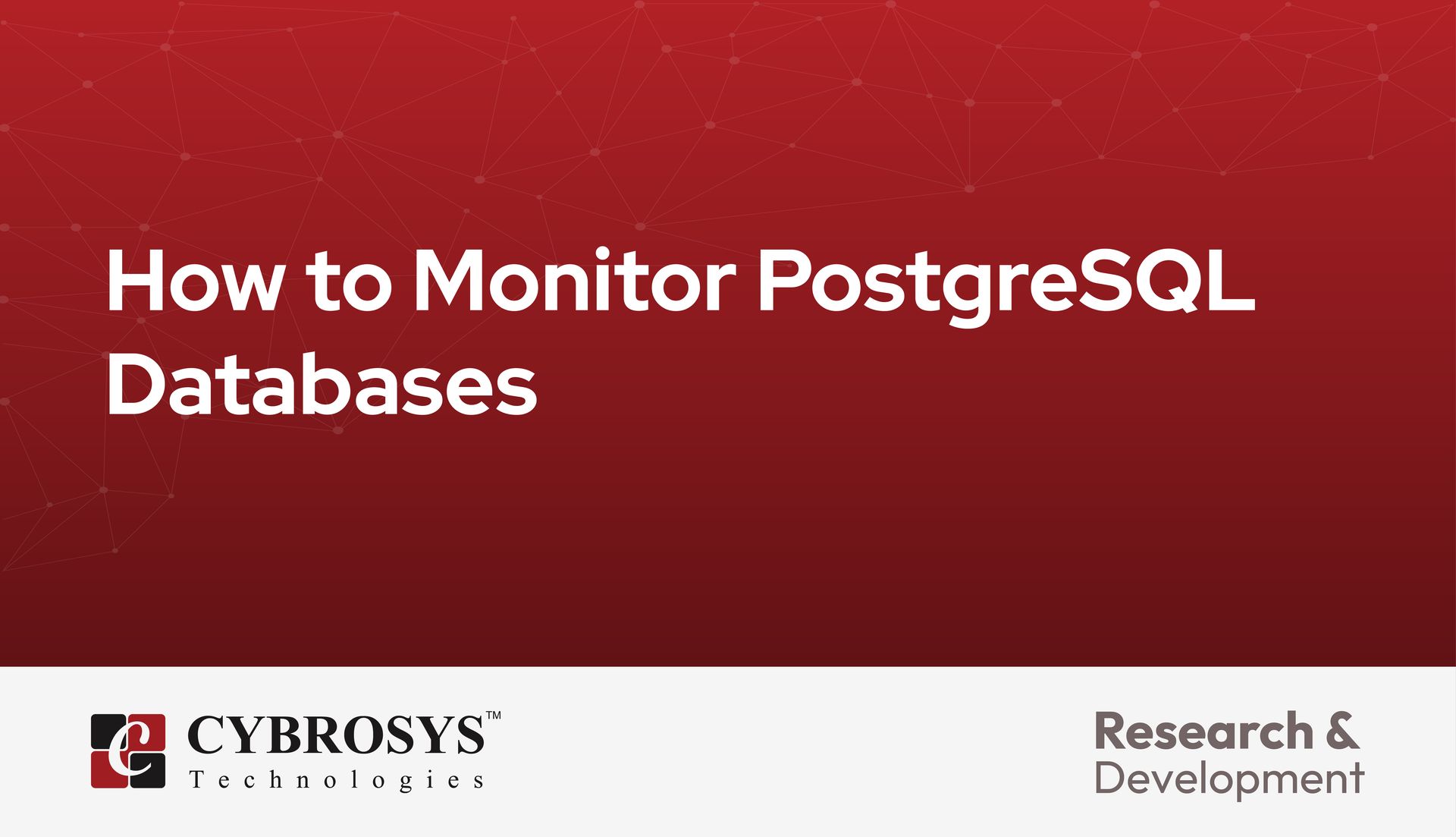 How to Monitor PostgreSQL Databases