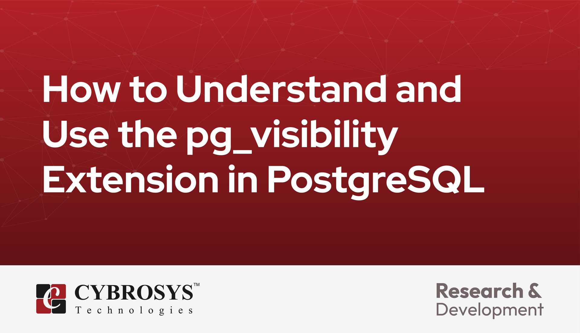 How to Understand and Use the pg_visibility Extension in PostgreSQL
