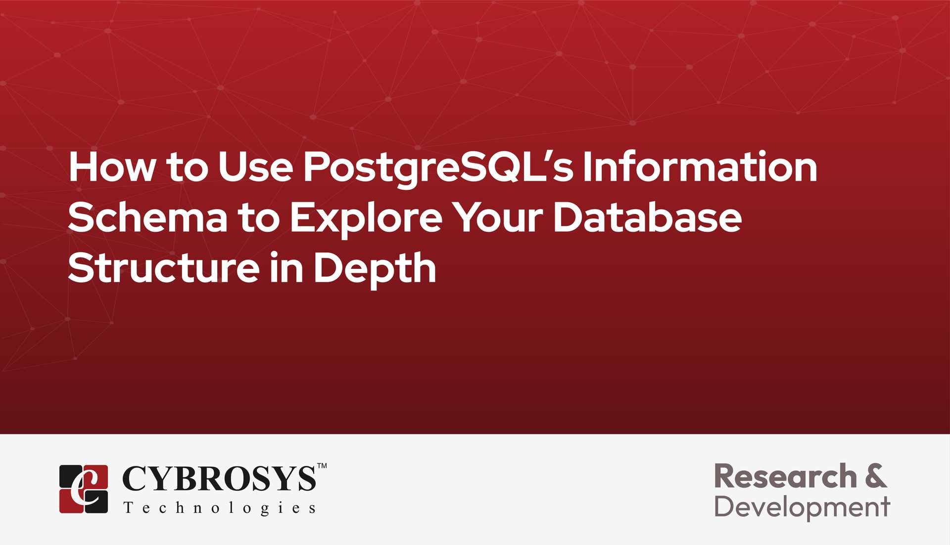 How to Use PostgreSQL’s Information Schema to Explore Your Database ...