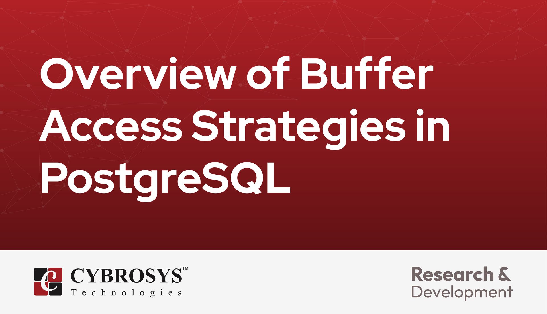 Overview of Buffer Access Strategies in PostgreSQL