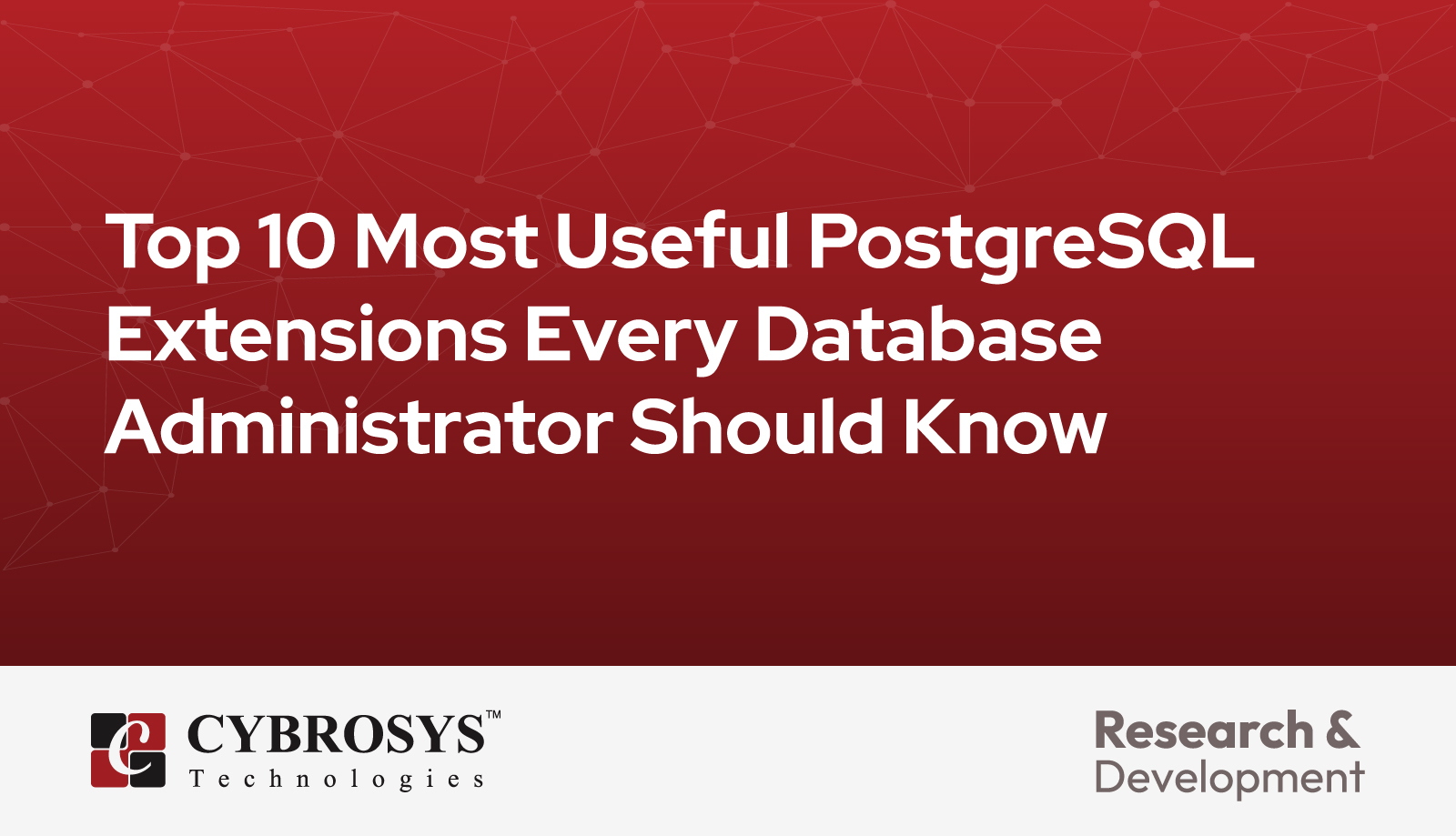 Top 10 Most Useful PostgreSQL Extensions Every Database Administrator ...